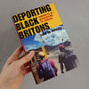 Deporting Black Britons: Portraits of Deportation to Jamaica