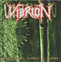 VIBRION “Clossed Frotiers / Erradicated Life” CD