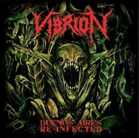 Image 1 of VIBRION “Buenos Aires Reinfected” CD