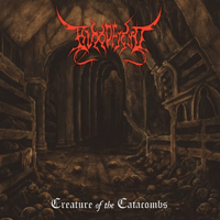 BLOODFIEND  “Creatures of Catacombs”