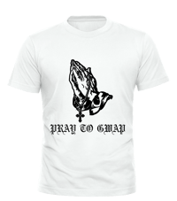 Pray to Gwap 