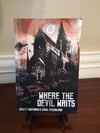 Where the Devil Waits - SIGNED paperback