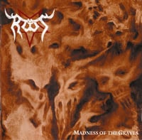 Root - Madness Of The Graves Cd 