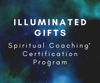 Illuminated Gifts Spiritual Coaching Program