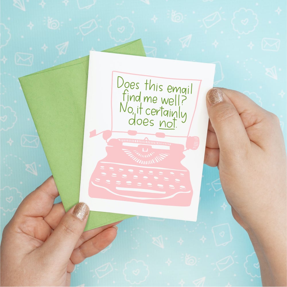 Image of Typewriter Email Finds Me Well Card