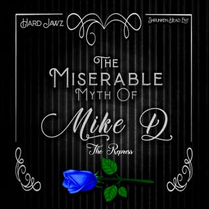 Hard Jawz - The Miserable Myth of Mike D - THE REPRESS (CD)