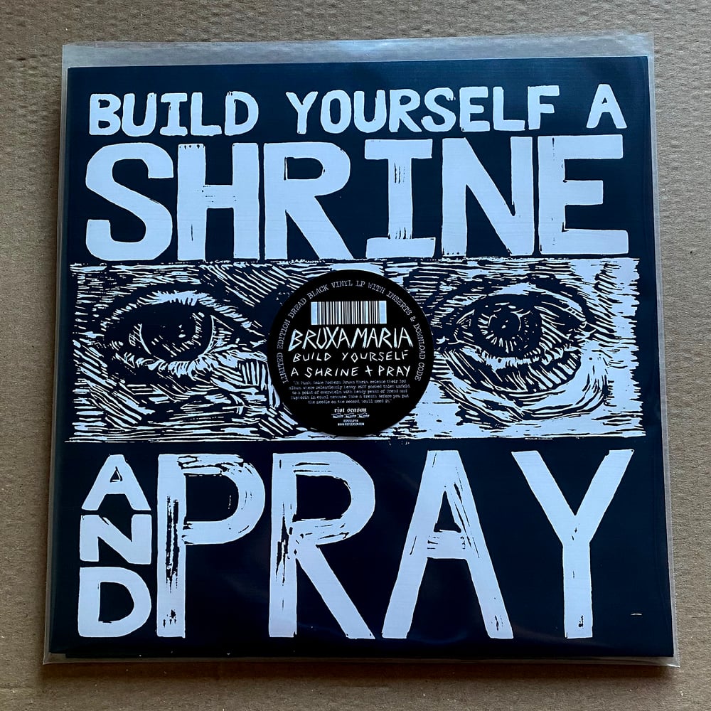 BRUXA MARIA 'Build Yourself A Shrine And Pray' Vinyl LP