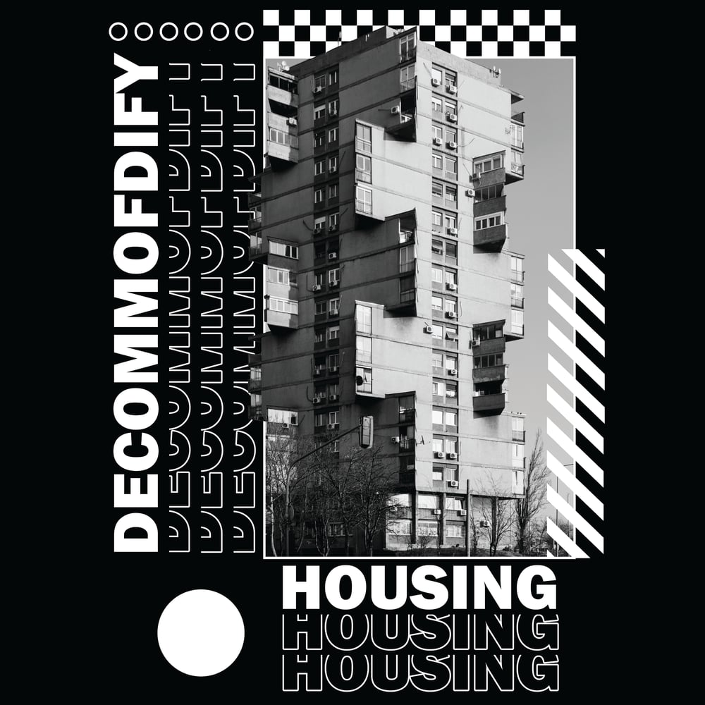 Image of Decommodify Housing Brutalist Shirt