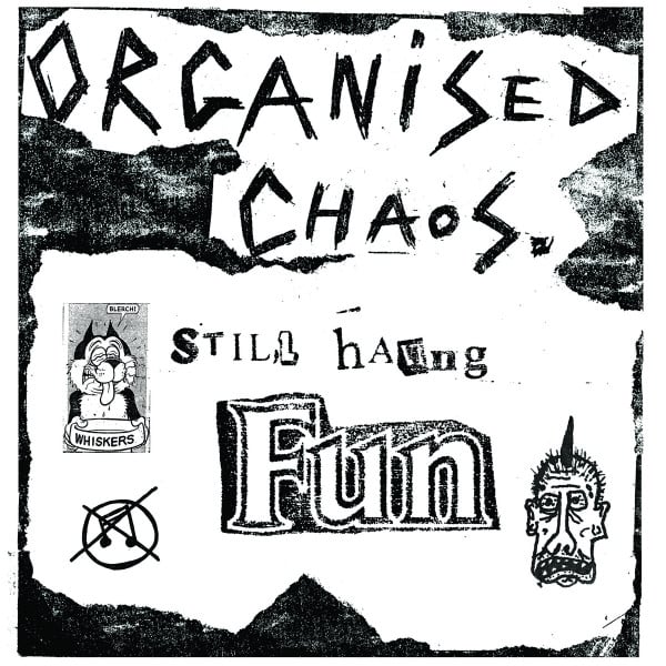 Image of Organised Chaos - "Still Having Fun" Lp