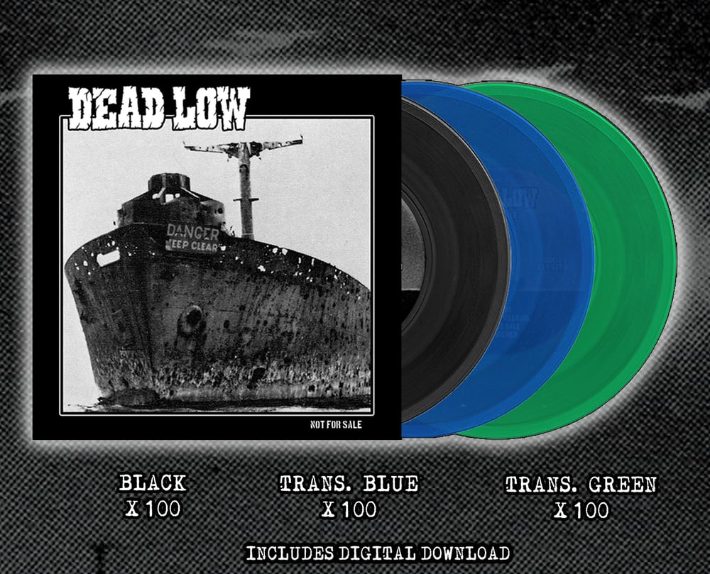 Dead Low - Not For Sale 7” EP