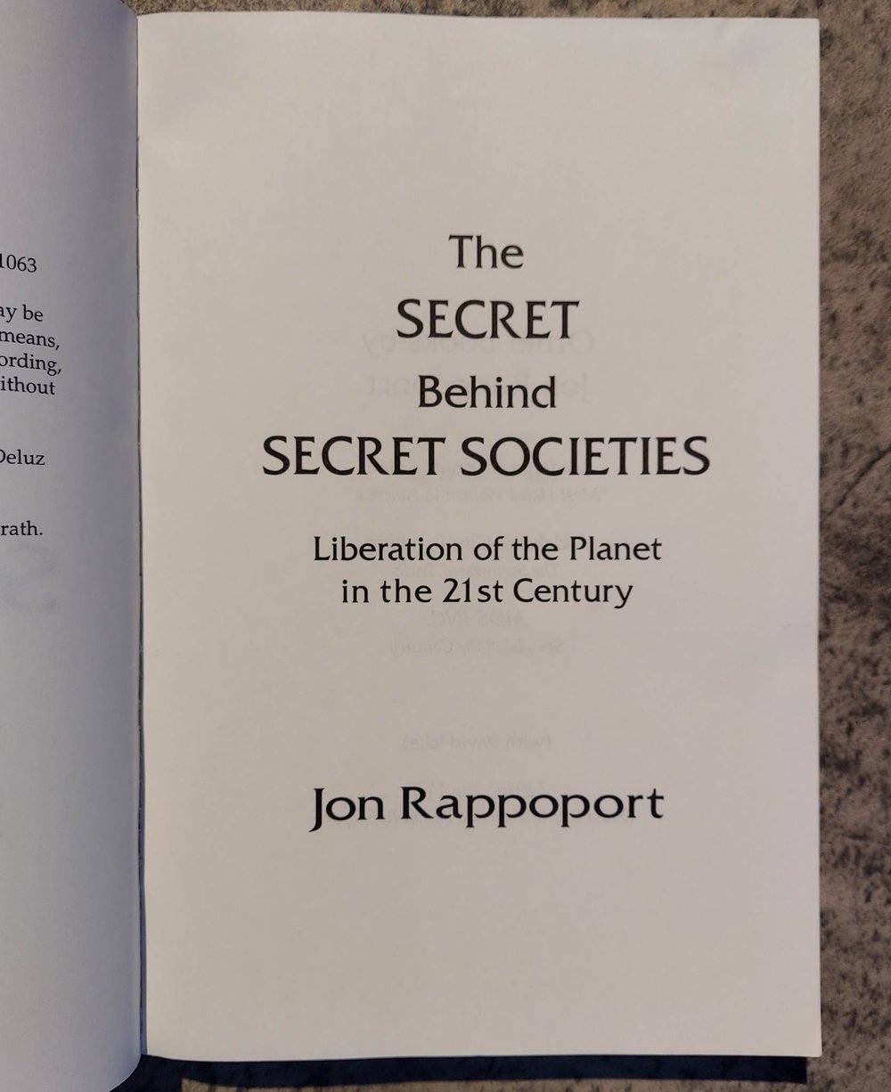 The Secret Behind Secret Societies: Liberation of the Planet in the 21st Century, by Jon Rappoport