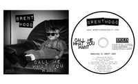  Call Me What You Want - Standard CD in fully printed wallet