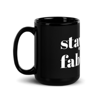 Image 2 of THE 'STAY FABULOUS' MUG