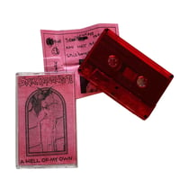 "A Hell of My Own" Cassette