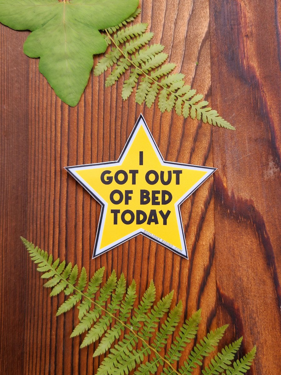 i-got-out-of-bed-today-sticker-soulight-rising