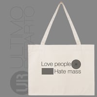Image 2 of Shopping Bag Canvas - Love People Hate Mass (Ur0041)