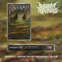 MORBIFIC- SQUIRM BEYOND THE MORTAL REALM