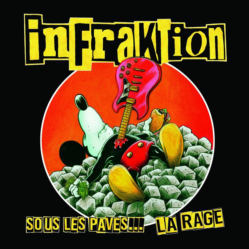 INFRAKTION "Sous Les Pavés… La Rage" LP - réédition