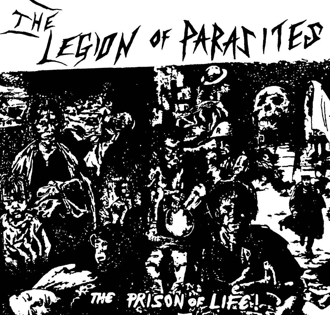 Image of Legion Of Parasites – "The Prison Of Life!" Lp
