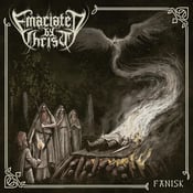 Image of Emaciated by Christ – Fanisk CD