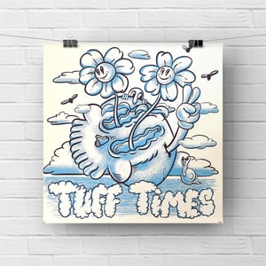 Tuff Times Screenprint