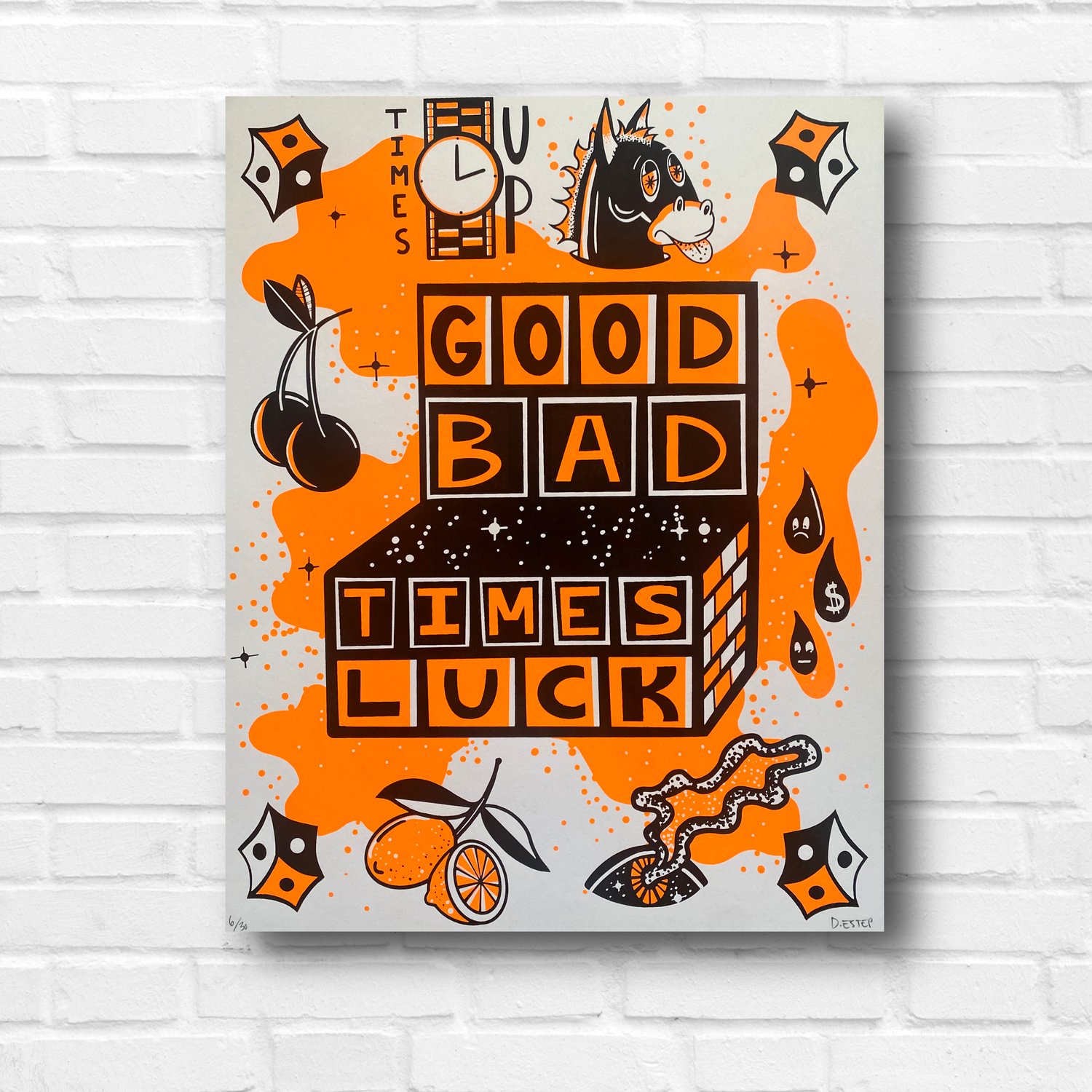 Good times bad luck screenprint