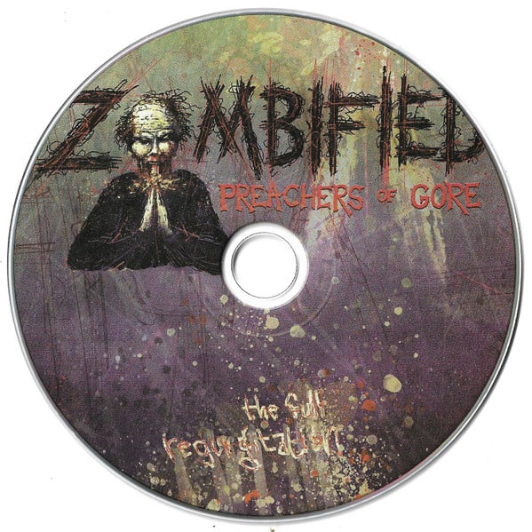 Zombified Preachers of Gore-The Full Regurgitation