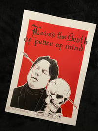 Image 1 of LOVE'S THE DEATH PRINT