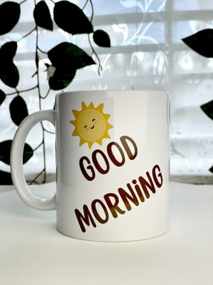 Good morning mug 