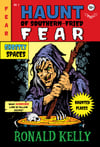 Haunt of Southern-Fried Fear (Book One) Hardcover
