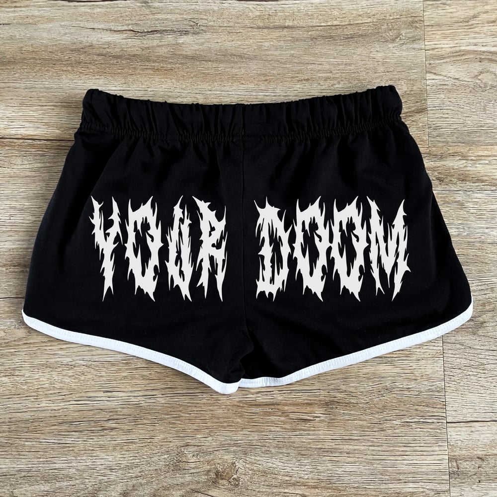 Image of YOUR DOOM - BOOTY SHORTS