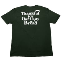 Image 2 of Daily Bread Green T-Shirt