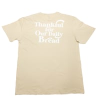 Image 2 of Daily Bread Sand T-Shirt