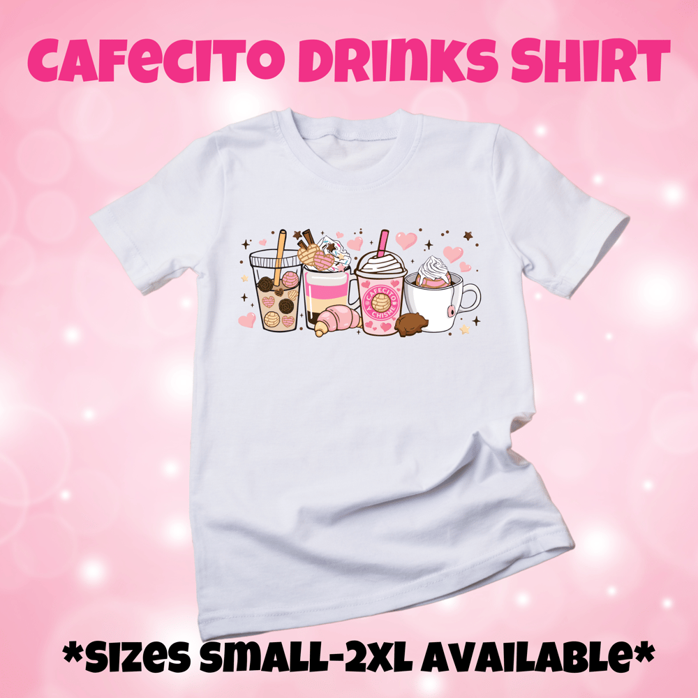 Image of Cafecito Drink Shirt☕️💖