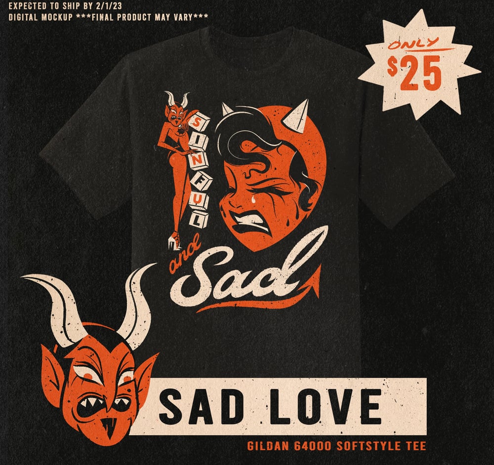 Image of “Sad Love” T-shirt