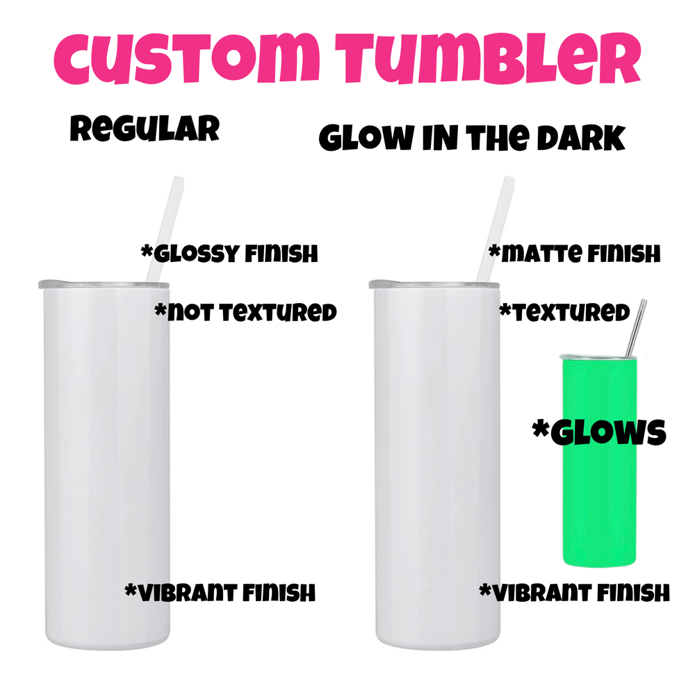 Image of Custom Tumbler🎁