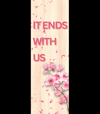 IT ENDS WITH US