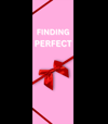 FINDING PERFECT
