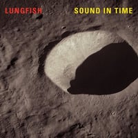 Lungfish. Sound in Time