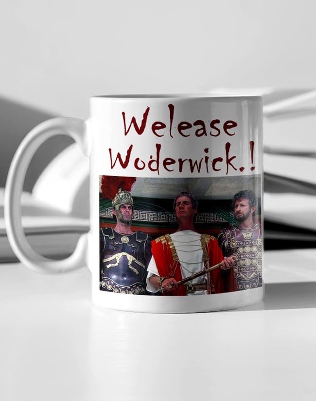 Welease Woderwick..! Monty Python Life of Brian Mug