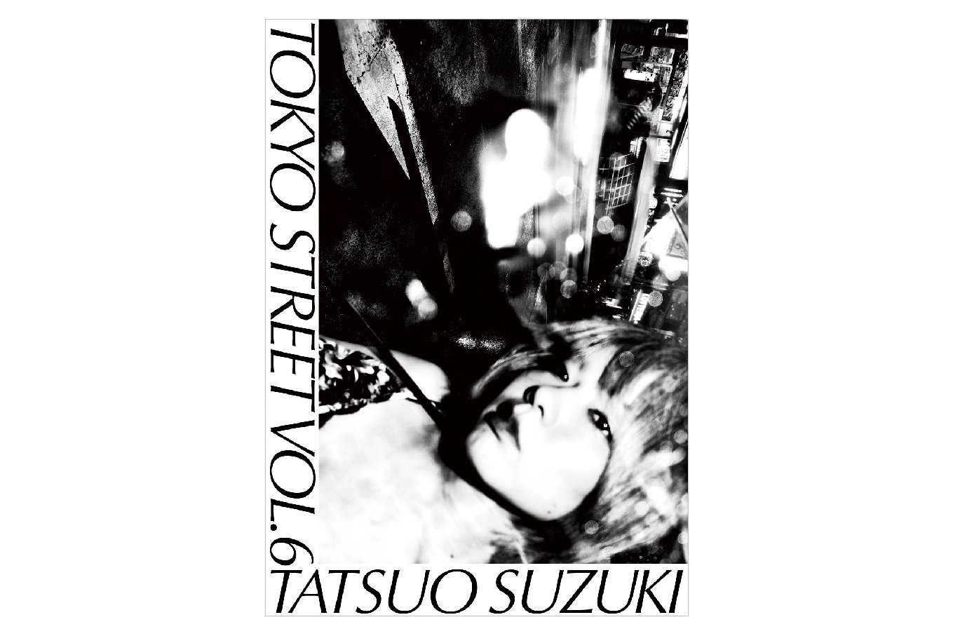 Image of ZINE: TOKYO STREET VOL. 6 ( final issue )