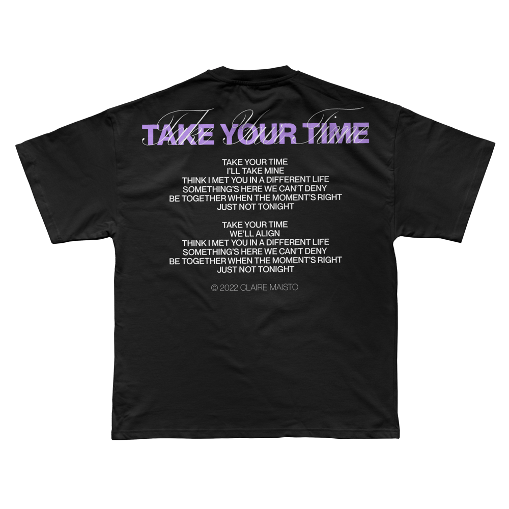 Image of (take your time) t shirt