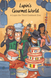 Physical Copy - Lupin's Gourmet World 