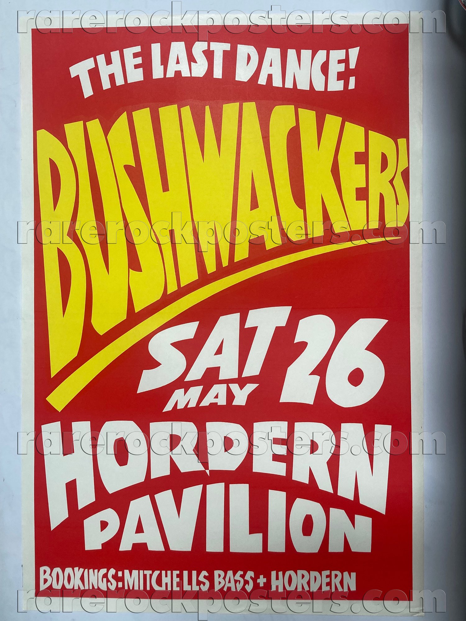 BUSHWACKERS ~ THE LAST DANCE ~ ORIGINAL 1984 AUSTRALIAN GIG POSTER ~ HORDERN PAVILLION ~ SYDNEY