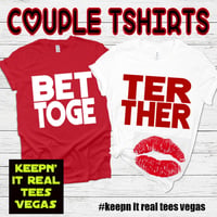 Image 3 of BETTER TOGETHER TSHIRTS