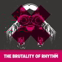 Image 1 of The Brutality Of Rhythm - Part.1 2LP