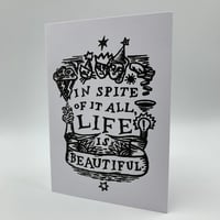 Image 1 of Hand-printed 'In Spite Of It All' limited edition cards