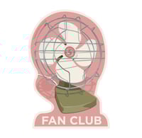 Fan Club - Sticker