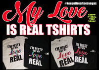 Image 5 of I'M PETTY BUT MY LOVE IS REAL TSHIRTS