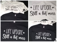 Image 2 of **LIFE UPDATE**TSHIRTS